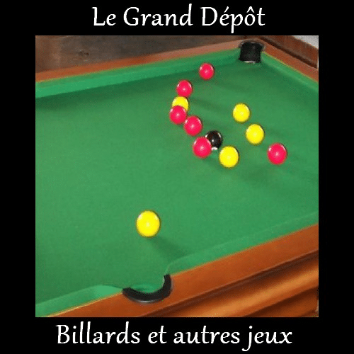 billards du grand dépôt